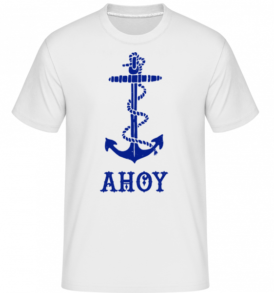Ahoy Ancre -  T-Shirt Shirtinator homme - Blanc - Devant