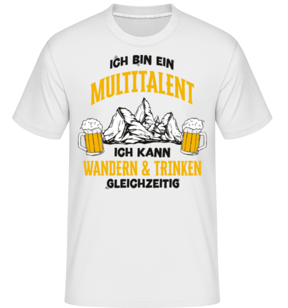 Multitalent Wandern Und Trinken - Shirtinator Männer T-Shirt - Weiß - Vorne