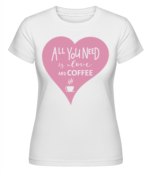 Love And Coffee -  T-shirt Shirtinator femme - Blanc - Devant