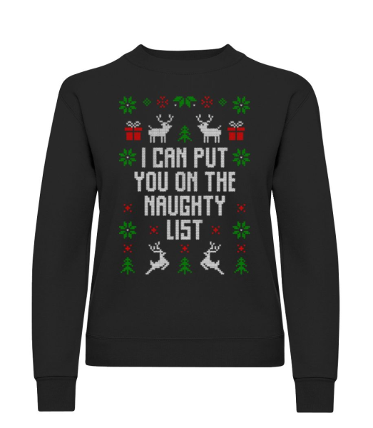 I Can Put You On The Naugthy List - Sweatshirt Femme - Noir - Devant