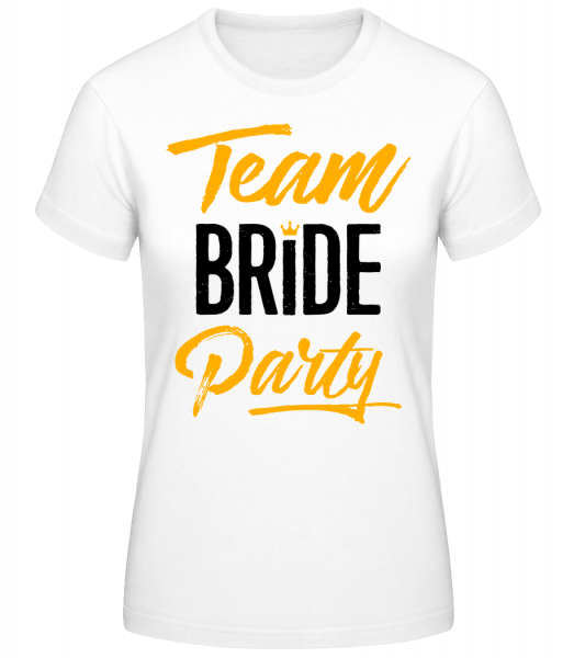 Team Bride Party - Frauen Basic T-Shirt - Weiß - Vorn