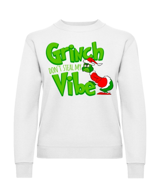 Grinch Dont Steal My Vibe - Frauen Pullover - Weiß - Vorne