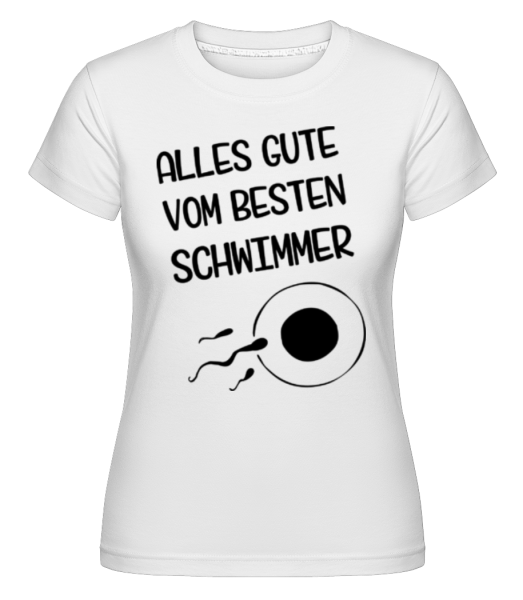 Alles Gute Vom Besten Schwimmer - Shirtinator Frauen T-Shirt - Weiß - Vorne