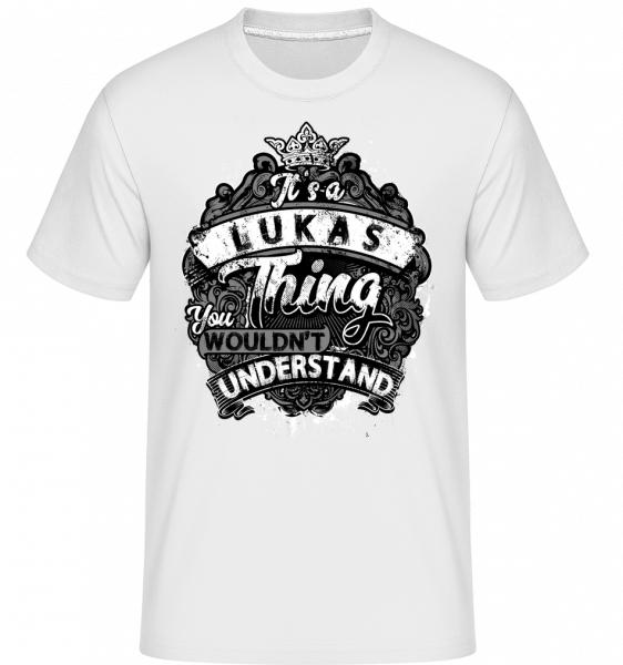 It's A Lukas Thing - Shirtinator Männer T-Shirt - Weiß - Vorn