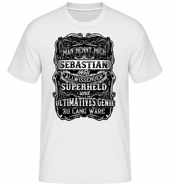 Man Nennt Mich Sebastian - Shirtinator Männer T-Shirt - Weiß - Vorn