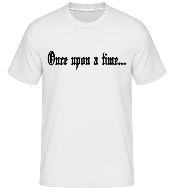 Once Upon A Time - Shirtinator Männer T-Shirt - Weiß - Vorne