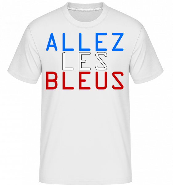 Allez Les Bleus -  T-Shirt Shirtinator homme - Blanc - Devant