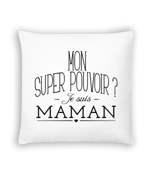 Super Pouvoir Maman - Coussin - Blanc - Devant