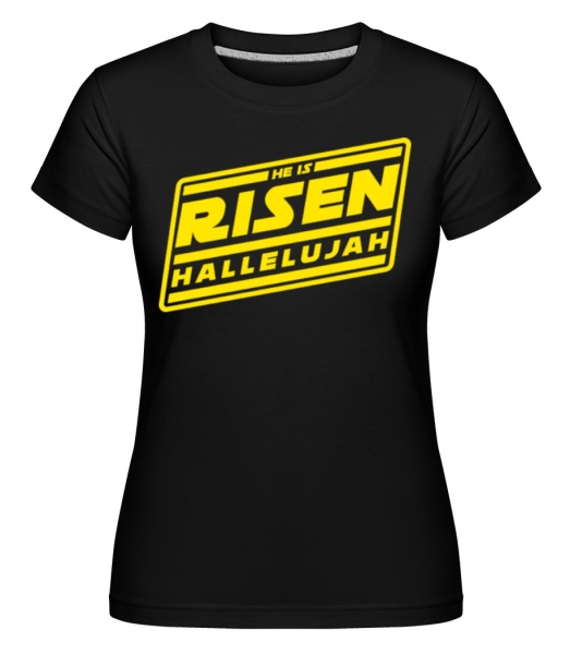 He Is Risen Hallelujah -  T-shirt Shirtinator femme - Noir - Devant