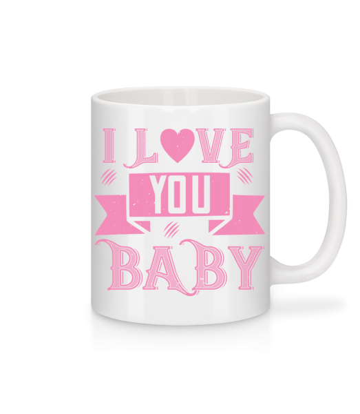 I Love You Baby - Mug en céramique blanc - Blanc - Devant