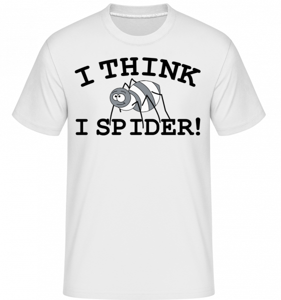 I Think I Spider - Shirtinator Männer T-Shirt - Weiß - Vorn