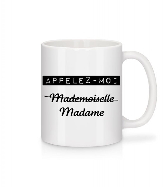 Appelez-Moi Madame - Mug en céramique blanc - Blanc - Devant