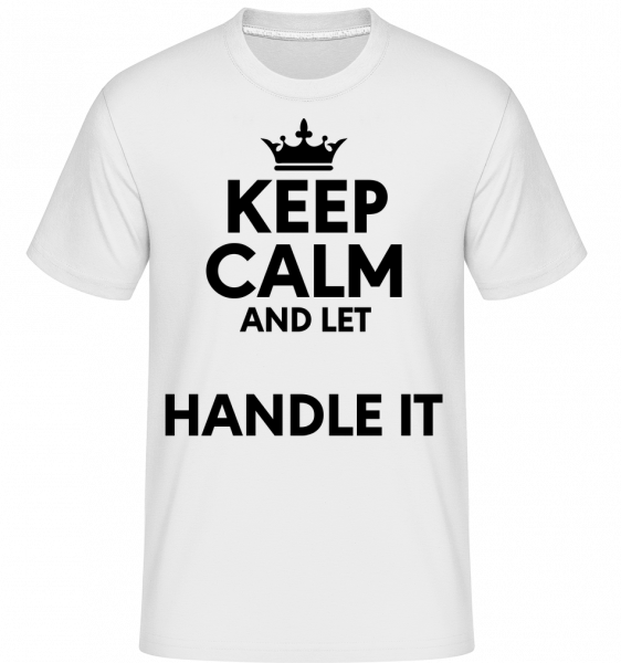 Keep Calm - Shirtinator Männer T-Shirt - Weiß - Vorn