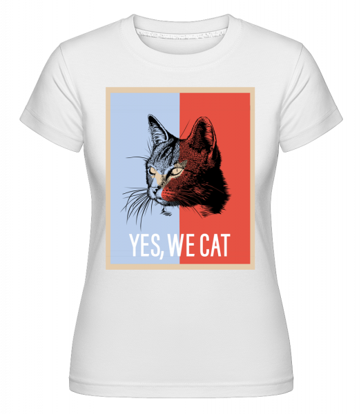 Yes We Cat -  T-shirt Shirtinator femme - Blanc - Devant