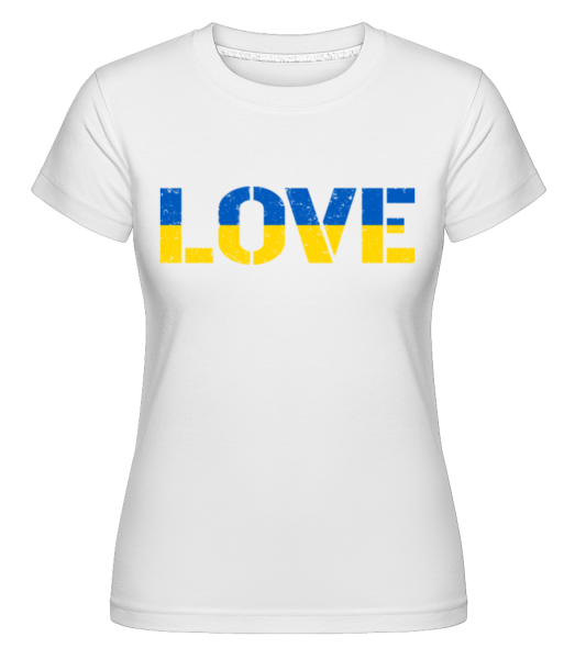 Love Ukraine - Shirtinator Frauen T-Shirt - Weiß - Vorne