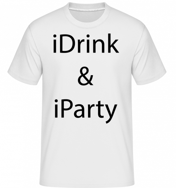 iDrink & iParty - Shirtinator Männer T-Shirt - Weiß - Vorn